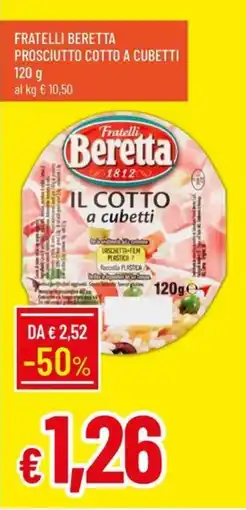 Galassia Fratelli Beretta Prosciutto Cotto a Cubetti offerta