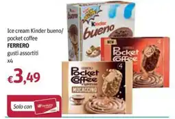 Futura Supermercati Ice cream Kinder bueno/ pocket coffee FERRERO gusti assortiti offerta