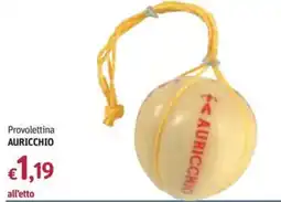 Futura Supermercati Provolettina Auricchio offerta