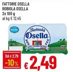 Galassia Robiola Osella offerta