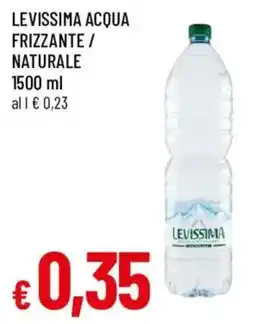 Galassia superstore Levissima acqua frizzante/ naturale offerta