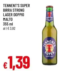Galassia superstore Tennent's Super birra strong lager doppio malto offerta