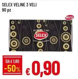 Galassia Veline Selex offerta