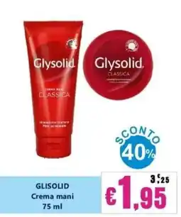 Euroshop Glysolid Crema mani Classica offerta