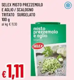Galassia superstore Misto prezzemolo e aglio Selex offerta