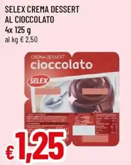 Galassia superstore Crema dessert cioccolato Selex offerta