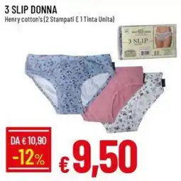 Galassia 3 Slip Donna Henry cotton's offerta