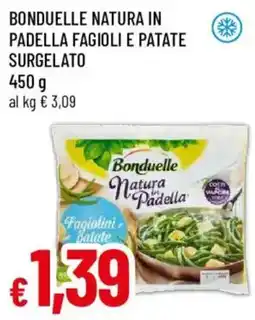 Galassia superstore Bonduelle Natura in Padella Fagioli e Patate offerta