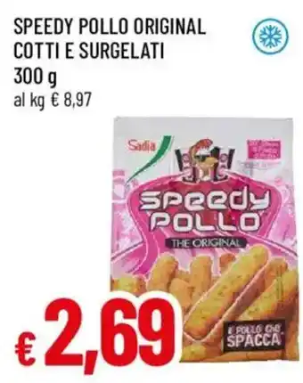 Galassia superstore Sadia Speedy Pollo The Original offerta