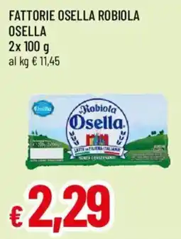 Galassia superstore Robiola Osella offerta