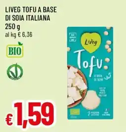 Galassia superstore Liveg Tofu offerta