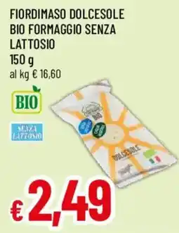 Galassia superstore Fiordimaso Dolcesole bio formaggio senza lattosio offerta