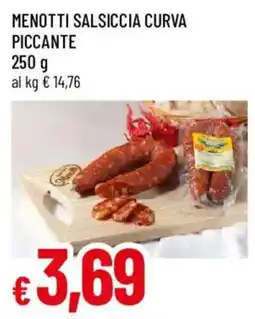 Galassia superstore Menotti Salsiccia Curva Piccante offerta