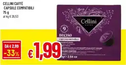 Galassia superstore Cellini Caffè Deciso offerta