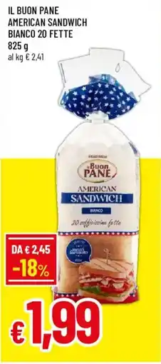 Galassia superstore Il Buon Pane American Sandwich Bianco offerta