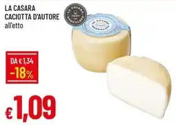 Galassia La Casara Caciotta d'autore offerta