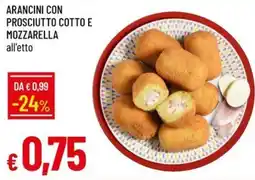 Galassia Arancini con prosciutto cotto e mozzarella offerta