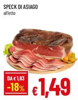 Galassia superstore Speck di Asiago offerta