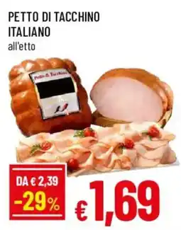 Galassia superstore Petto di tacchino italiano offerta