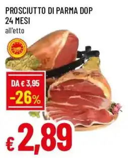 Galassia superstore Prosciutto di Parma DOP offerta