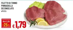 Galassia Filetto di tonno pinnagialla offerta