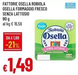 Galassia Robiola Osella offerta