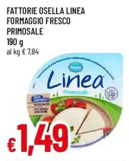 Galassia superstore Fattorie Osella Linea Formaggio Fresco Primosale offerta