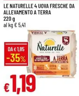 Galassia Le Naturelle 4 uova fresche da allevamento a terra offerta