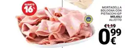 Supermercati Gulliver Mortadella Bologna con Pistacchi IGP Mojoli all'etto offerta