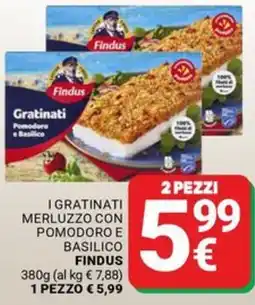 Supermercati Gulliver Gratinati Merluzzo con Pomodoro e Basilico Findus offerta