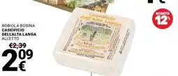 Supermercati Gulliver Robiola Bosina offerta