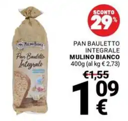 Supermercati Gulliver Pan Bauletto Integrale Mulino Bianco offerta