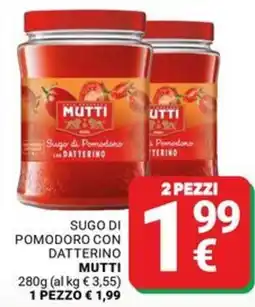 Supermercati Gulliver Sugo di pomodoro con datterino Mutti offerta