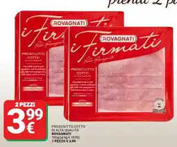 Supermercati Gulliver Prosciutto cotto di alta qualità Rovagnati offerta