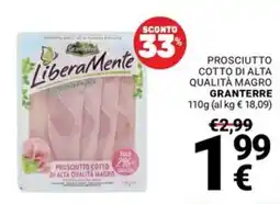 Supermercati Gulliver Prosciutto cotto di alta qualità magro Granterre offerta