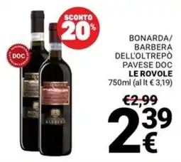 Supermercati Gulliver Bonarda/Barbera dell'oltrepò Pavese DOC Le Rovole offerta