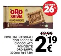 Supermercati Gulliver Frollini integrali con gocce di cioccolato fondente Oro Saiwa offerta