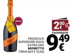 Supermercati Gulliver Prosecco superiore docg extra dry mionetto offerta