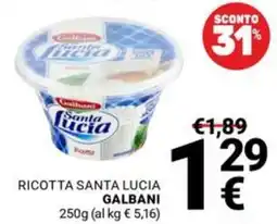 Supermercati Gulliver Ricotta Santa Lucia Galbani offerta