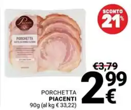 Supermercati Gulliver Porchetta Piacenti offerta