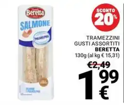 Supermercati Gulliver Tramezzini gusti assortiti Beretta offerta