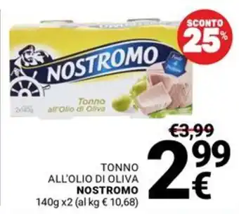 Supermercati Gulliver Tonno all'olio di oliva Nostromo offerta