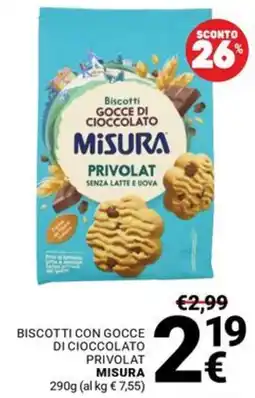 Supermercati Gulliver Biscotti con gocce di cioccolato Privolat Misura offerta