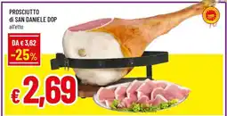 Famila Prosciutto di San Daniele DOP offerta