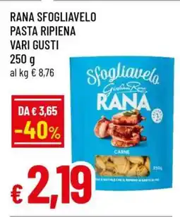 Famila RANA SFOGLIAVELO PASTA RIPIENA VARI GUSTI offerta