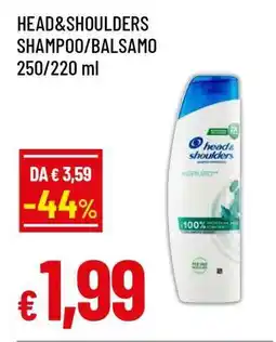 Famila HEAD&SHOULDERS SHAMPOO/BALSAMO offerta