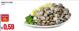 Famila VONGOLE O LUPINI offerta