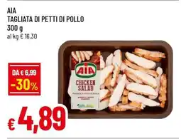 Famila AIA TAGLIATA DI PETTI DI POLLO offerta