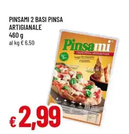 Famila PINSAMI 2 BASI PINSA ARTIGIANALE offerta