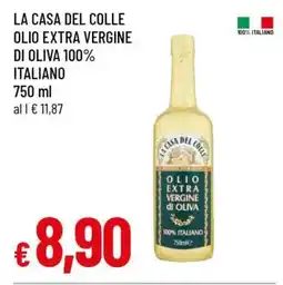 Famila LA CASA DEL COLLE OLIO EXTRA VERGINE DI OLIVA 100% ITALIANO offerta